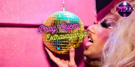 Drag Queen Extravaganza @ DYSCO Liverpool, DYSCO Liverpool, 13 December ...