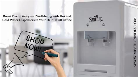 Boost Productivity and Well-being with Hot and Cold Water Dispensers in ...