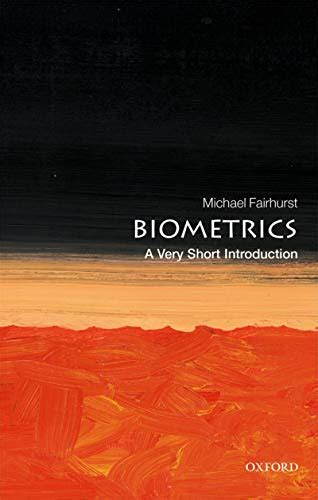 Biometrics: A Very Short Introduction (Very Short Introductions) eBook ...