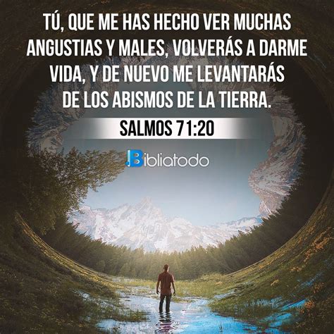 Salmos 71:20 BJ3 - Tú que me has hecho pasar por tantos aprietos y ...