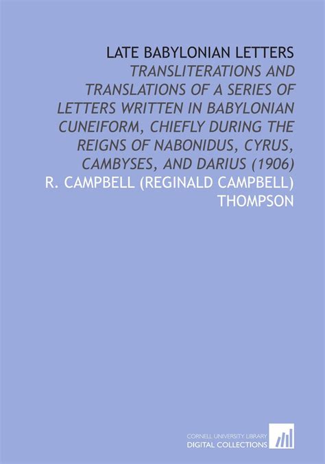 Late Babylonian Letters: Transliterations and Translations of a Series ...
