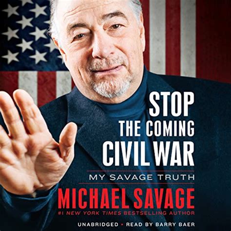 Stop the Coming Civil War: My Savage Truth (Audio Download): Michael ...