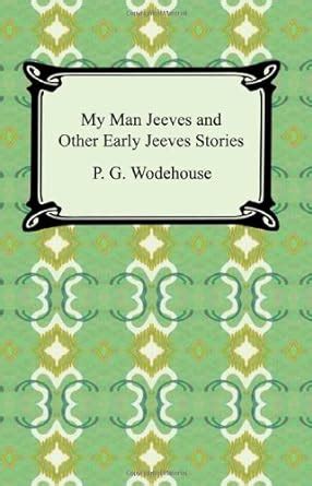 Buy My Man Jeeves and Other Early Jeeves Stories Book Online at Low ...