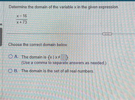 Solved Determine the domain of the variable x ﻿in the given | Chegg.com