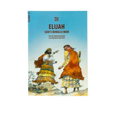 Elijah: God’s Miracle Man – BibleStore