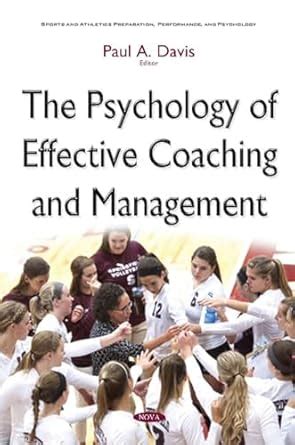 Buy Psychology of Effective Coaching & Management (Sports and Athletics ...