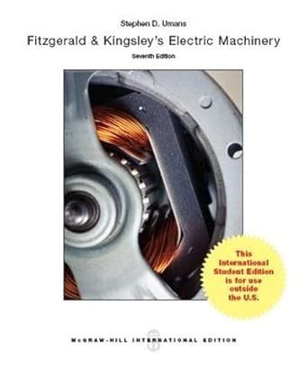 Fitzgerald & Kingsley's Electric Machinery (Asia Higher Education ...