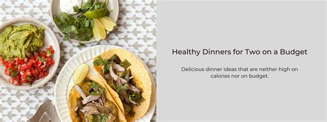 Healthy Dinners for Two on a Budget - PotsandPans India