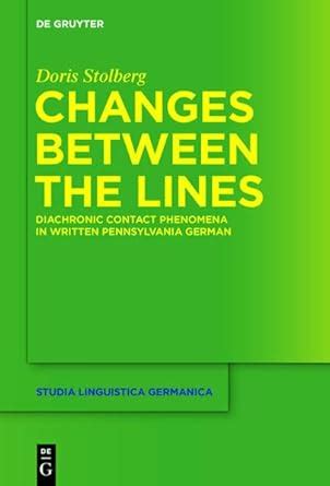 Buy Changes Between the Lines: Diachronic Contact Phenomena in Written ...