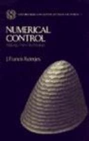 Buy Numerical Control: Making a New Technology: 9 (Oxford Series on ...