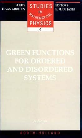 Green Functions for Ordered and Disordered Systems: v. 4 (Studies in ...