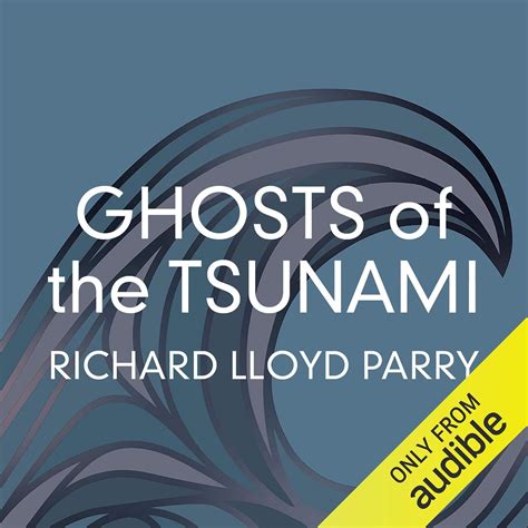 Ghosts of the Tsunami: Death and Life in Japan's Disaster Zone (Audio ...