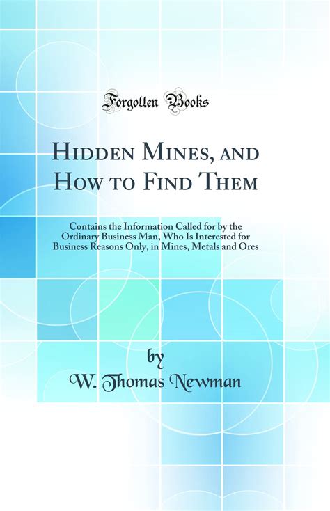 Buy Hidden Mines, and How to Find Them: Contains the Information Called ...