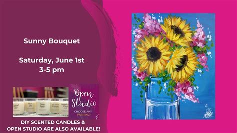 Sunny Bouquet-DIY Scented Candles and Open Studio are also available ...