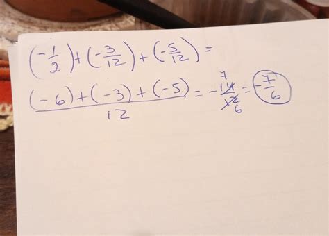 (-1/2)+(-3/12)+(-5/12)= - Brainly.lat