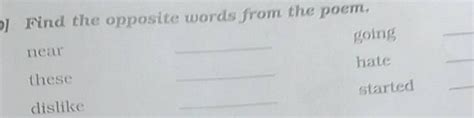 Find the opposite words (antonyms) for the following from the poem: near..