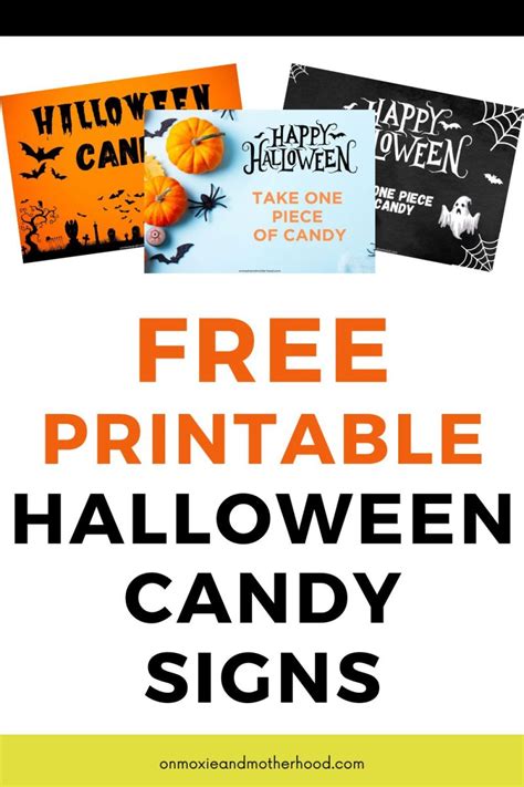 3 Free Printable Halloween Candy Sign Downloads - On Moxie and Motherhood