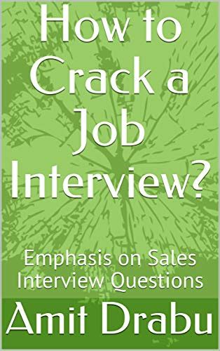 How to Crack a Job Interview?: Emphasis on Sales Interview Questions ...