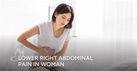 Lower Right Abdominal Pain in Women: Symptoms, Causes & Treatments | Thomson Medical