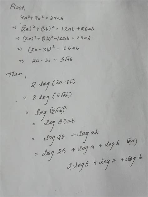 If 4a2 + 9b2 = 37 ab , what is the value of 2log(2a - 3b) ? - Brainly.in
