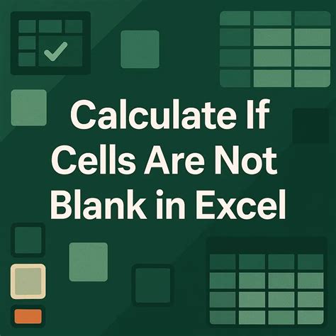 How to Calculate If Cells Are Not Blank in Excel - Excel Insider