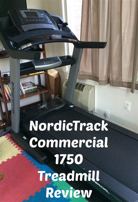 NordicTrack Commercial 1750 Treadmill Review - MCM Mama Runs