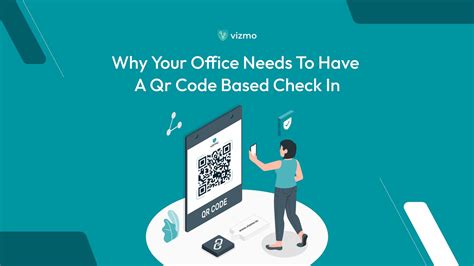 QR Code Check In System: Why Your Office Needs It?
