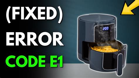 Fixing Air Fryer Error Code E1 (Easy Troubleshooting Guide) - YouTube