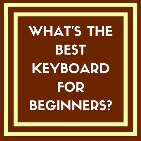 Image result for Beginner Keyboard