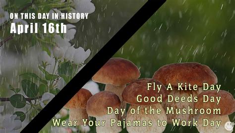 April 16 in History - Pop Culture Madness Network News