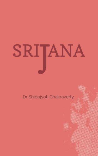Srijana : Dr. s. Chakraverty: Amazon.in: Books