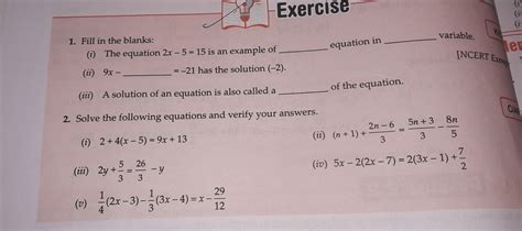Fill in the blanks: (i) The equation 2x - 5 = 15 is an example of _ equat..