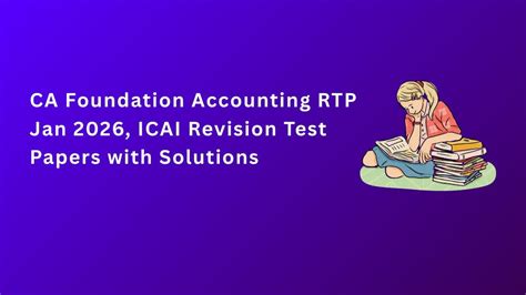 CA Foundation Accounting RTP Jan 2026, ICAI Revision Test Papers with