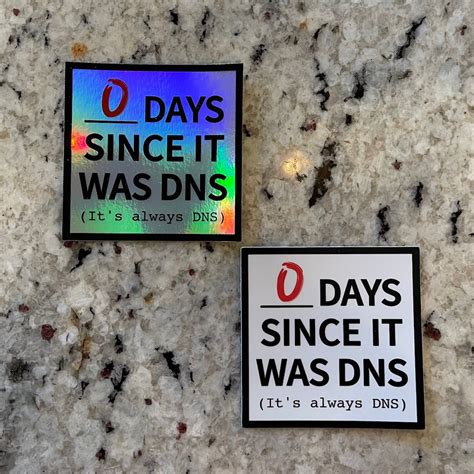 It's Always DNS Sticker - Holographic or White Morale Sticker - Etsy
