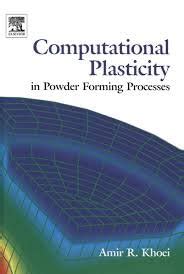 Amazon.in: Buy Computational Plasticity In Powder Forming Processes ...