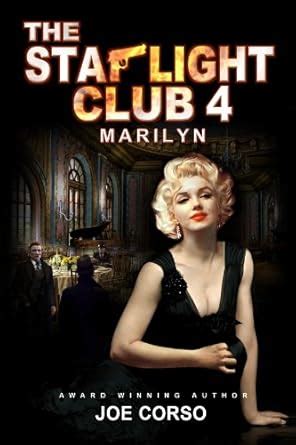 The Starlight Club 4: Marilyn: Scarface, Goodfellas, Mob Guys & Hitmen ...