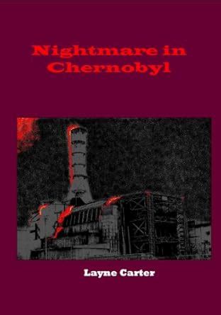 Nightmare in Chernobyl (Italian Edition) eBook : carter, layne: Amazon ...