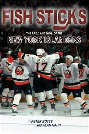 Buy Fish Sticks: The Fall and Rise of the New York Islanders Book ...