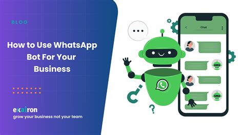 How to Use WhatsApp Bot For Your Business - Exairon