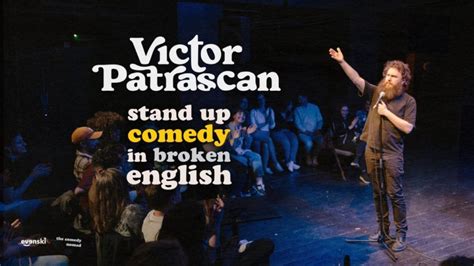 Stand up Comedy in broken English with Victor Patrascan • Berlin ...