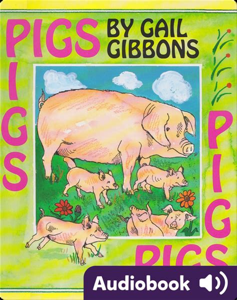 Pigs Children's Audiobook by Gail Gibbons | Explore this Audiobook ...