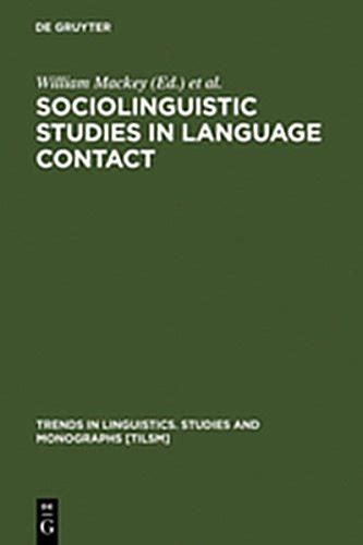 Buy Sociolinguistic Studies in Language Contact: Methods and Cases Book ...