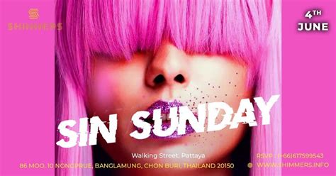 SIN SUNDAY AT SHIMMERS PATTAYA, Shimmers Pattaya, Laem Chabang, 4 June ...