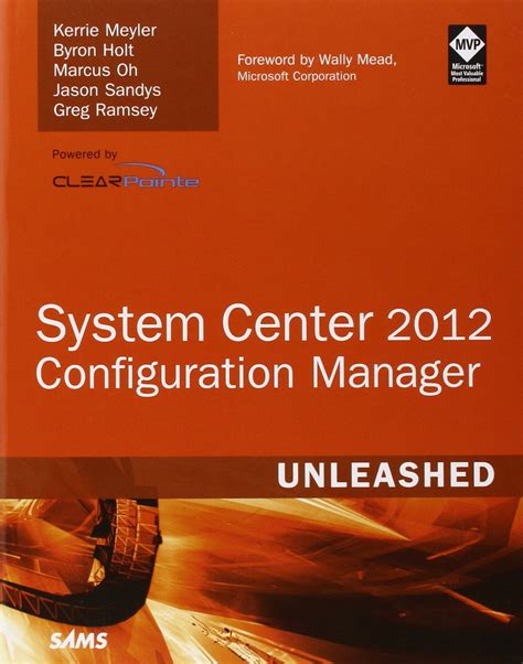 Buy System Center 2012 Configuration Manager (SCCM) Unleashed Book ...