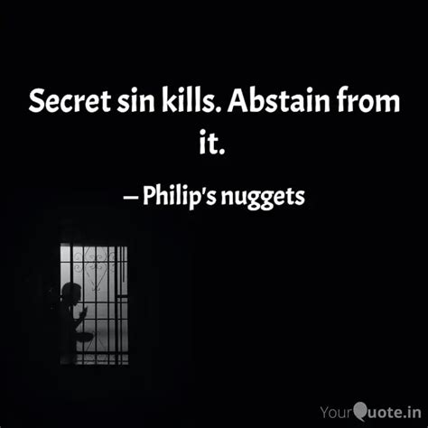 Secret sin kills. Abstain... | Quotes & Writings by oladosu philip ...