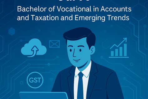 Staying Ahead of the Curve: Bachelor of Vocational in Accounts and ...
