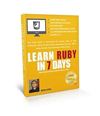 Learn Ruby In 7 Days: Ruby tutorial Guarantees quick learning. This ...