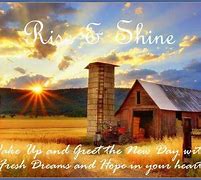 Image result for Good Morning Rise and Shine Quotes