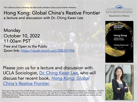 Hong Kong: Global China's Restive Frontier, with Dr. Ching Kwan Lee ...