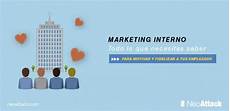 marketing interno 191 qu 233 es el marketing interno todo lo que necesitas saber marketing interno 191 qu 233 es el marketing interno todo lo que necesitas saber